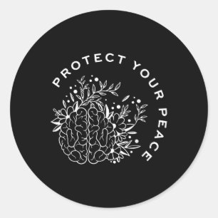 Protect Your Peace Mental Health Awareness Brain Classic Round Sticker