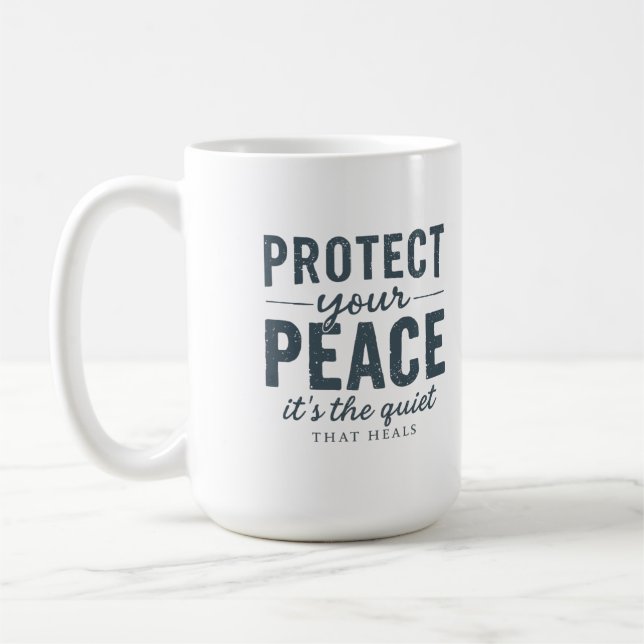 Protect Your Peace: Quiet Healing Typography Coffee Mug (Left)