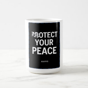 Protect Your Peace Shirt, Mental Health Awareness Coffee Mug