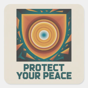 Protect Your Peace Square Sticker