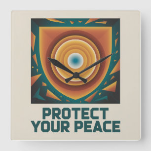 Protect Your Peace Square Wall Clock
