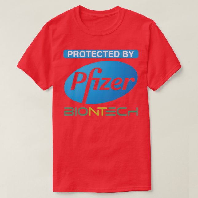 Protected by Pfizer Biontech  T-Shirt (Design Front)