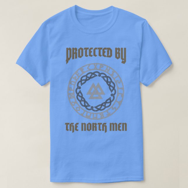 Protected by the North Men Viking T-Shirt (Design Front)