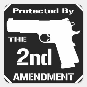 Protected By The Second Amendment (Black).png Square Sticker