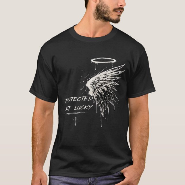 Protected Not Lucky Angel Wings Design T-Shirt (Front)