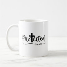 Protected - Psalm 91  Bible Verse Scripture Mug