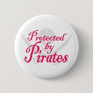 ProtectedbyPirates,Button 6 Cm Round Badge