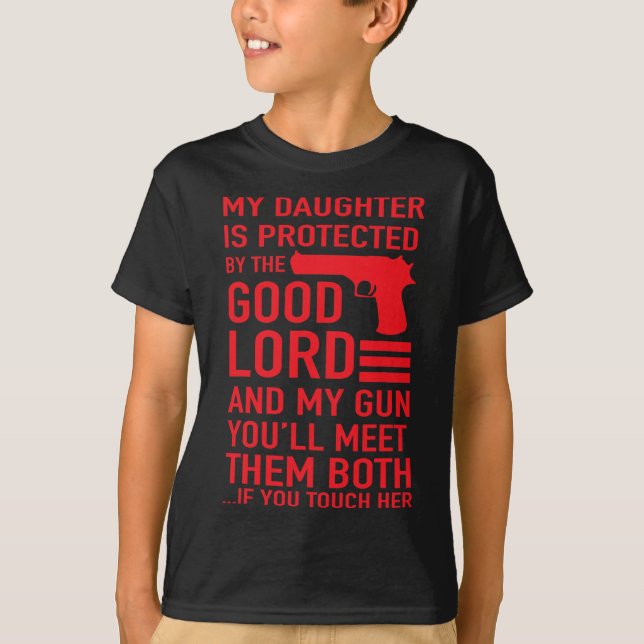 Protective Daddy Funny Dad Of Girl Tee  (Front)