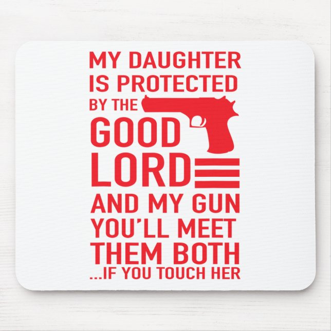 Protective Daddy Funny Dad Of Girl Tee  Mouse Mat (Front)