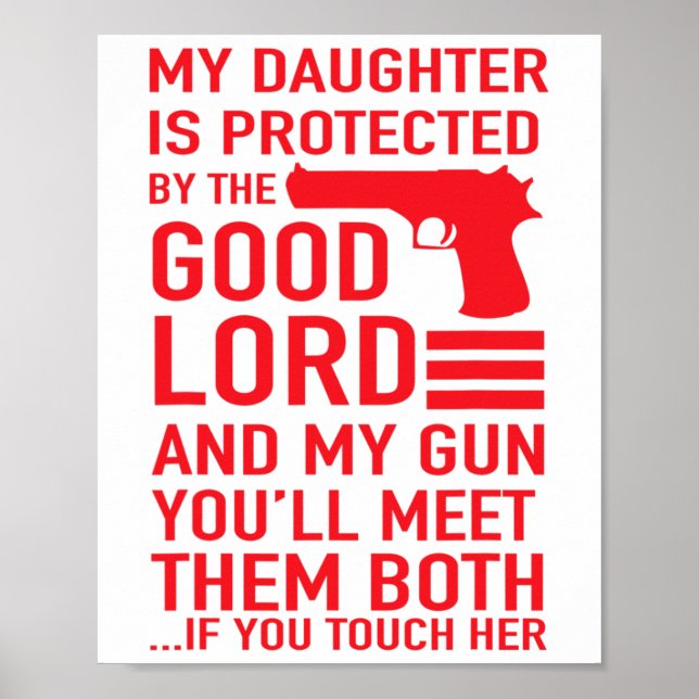 Protective Daddy Funny Dad Of Girl Tee  Poster (Front)
