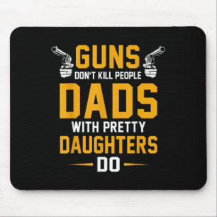 Protective Father With Pretty Daughter Funny Dad J Mouse Mat