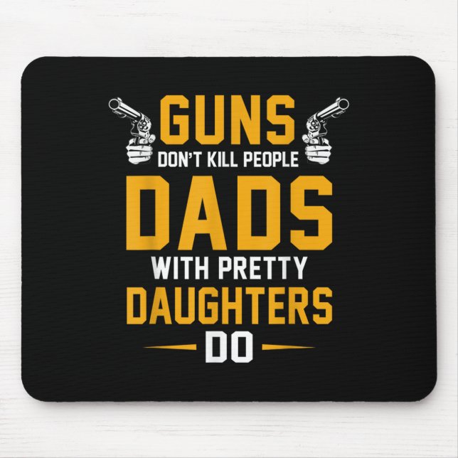 Protective Father With Pretty Daughter Funny Dad J Mouse Mat (Front)