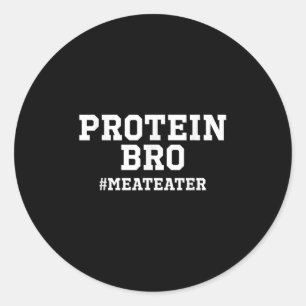 Protein Funny Weight Lifting Meat Eater Barbecue A Classic Round Sticker