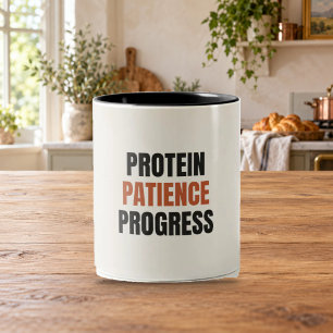 Protein Patience Progress   Gym Motivation Mug