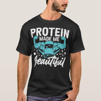Protein Shakes Powder Whey Drinks Snacks Vegan Foo T-Shirt