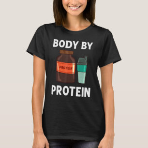 Protein Shakes Powder Whey Drinks Snacks Vegan Foo T-Shirt