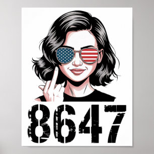 Protest 86 47 Anti Trump Funny 8647 Anti-trump Wom Poster