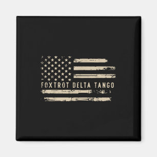 Protest Foxtrot Delta Tango Us Flag Resist Men Wom Magnet