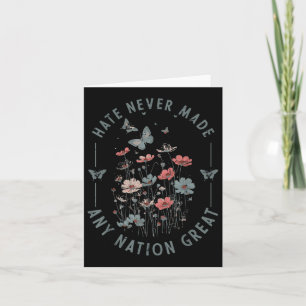 Protest Hate Never Made Any Nation Great Resist Fl Card