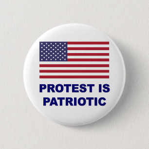 Protest is Patriotic 6 Cm Round Badge