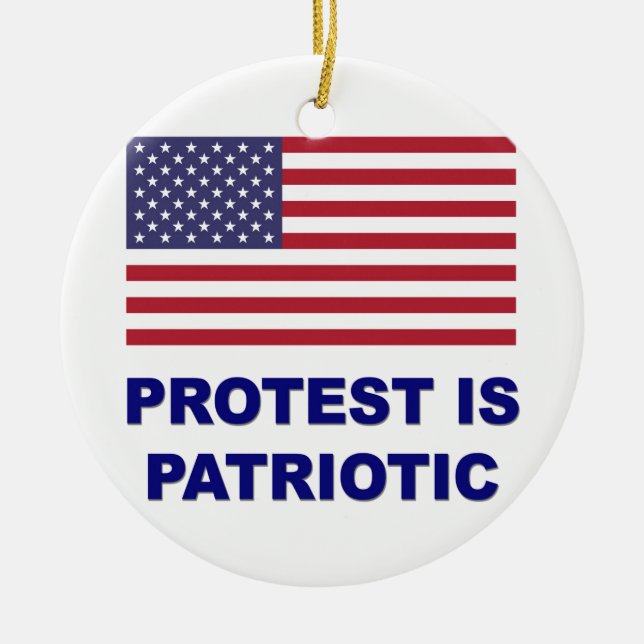 Protest is Patriotic Ceramic Tree Decoration (Front)