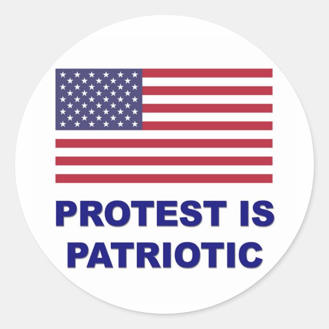 Protest is Patriotic Classic Round Sticker (Front)