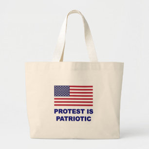 Protest is Patriotic Large Tote Bag