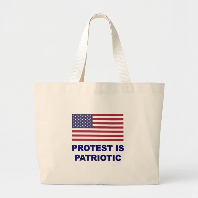Protest is Patriotic Large Tote Bag (Front)