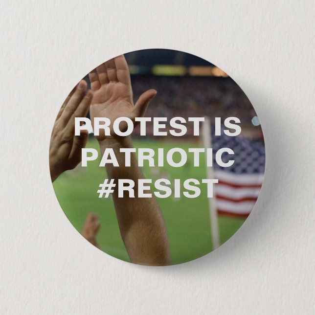 Protest is Patriotic Resistance 6 Cm Round Badge (Front)