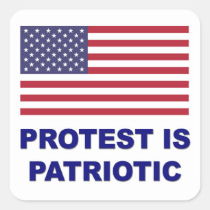 Protest is Patriotic Square Sticker