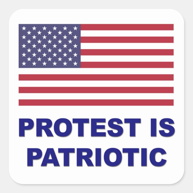 Protest is Patriotic Square Sticker (Front)