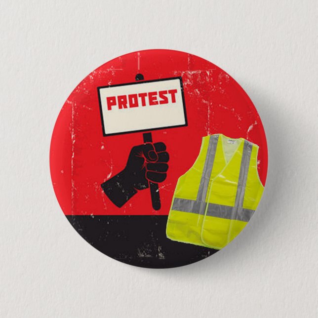 Protest Sign with yellow vest 6 Cm Round Badge (Front)