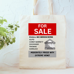 Protest Supreme Court Votes for Sale Sign  Tote Bag