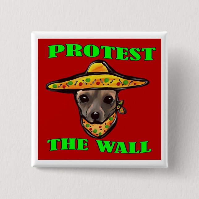 PROTEST THE WALL 15 CM SQUARE BADGE (Front)