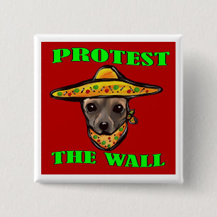 PROTEST THE WALL 15 CM SQUARE BADGE