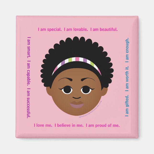 #Proud2BNaturalMe #IAm Positive Affirmation Afro Magnet (Front)