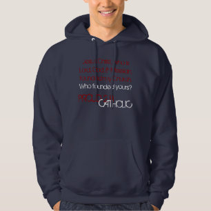 Proud 2 B Catholic - T-Shirts/Hoodies Red/White Hoodie