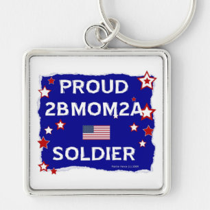 Proud 2B MOM 2A Soldier Key Ring
