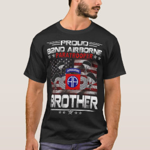 Proud 82nd Airborne Paratrooper Brother Us Flag -  T-Shirt