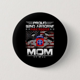 Proud 82nd Airborne Paratrooper Mum Us Flag - Vete 6 Cm Round Badge