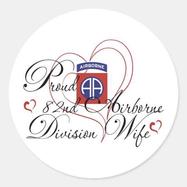 Proud 82nd Airborne Wife Heart Classic Round Sticker (Front)