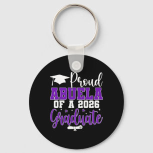 Proud Abuela Of A Cl Of 2026 Graduate Senior Gradu Key Ring