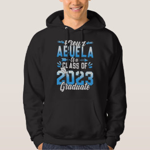 Proud Abuela Of A Class Of 2023 Graduate Senior 23 Hoodie