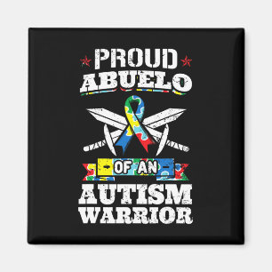 Proud Abuelo Of An Autism Warrior Awareness Ribbon Magnet