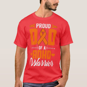 Proud ADHD Dad Of ADHD Warrior ADHD Awareness Oran T-Shirt