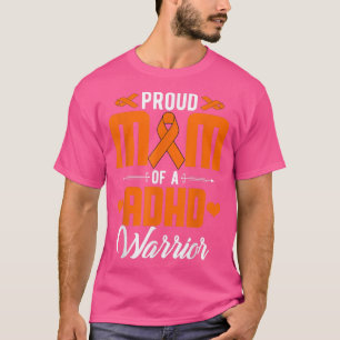 Proud ADHD Mum Of ADHD Warrior ADHD Awareness Oran T-Shirt