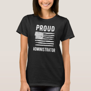 Proud Administrator Profession American Flag Premi T-Shirt