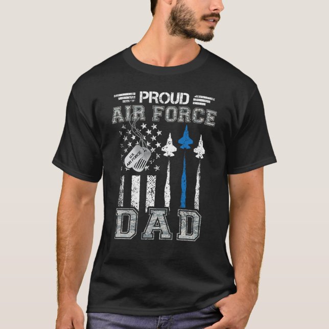 Proud Air Force Dad T-Shirt (Front)