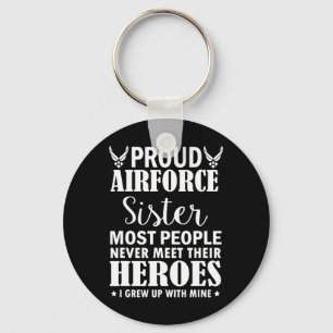 Proud Air Force Sister Shirt Veterans Day I Grew U Key Ring