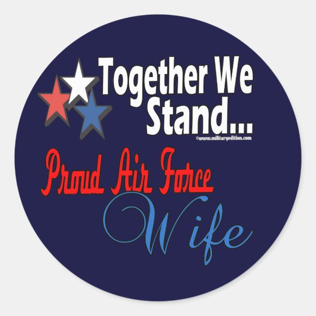 Proud Air Force Wife Classic Round Sticker (Front)